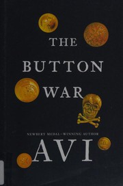 The button war : a tale of the Great War  Cover Image