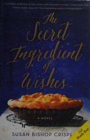 The secret ingredient of wishes  Cover Image