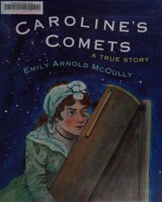 Caroline's comets : a true story  Cover Image