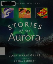Dot to dot in the sky : stories of the aurora  Cover Image