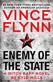 Enemy of the state : a Mitch Rapp novel  Cover Image