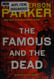 The famous and the dead  Cover Image