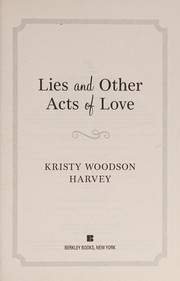 Lies and other acts of love  Cover Image
