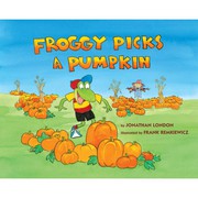 Froggy picks a pumpkin  Cover Image