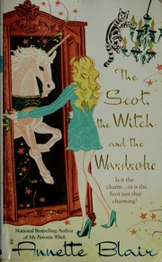 The Scot, the witch and the wardrobe  Cover Image