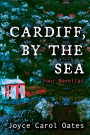 Cardiff, by the sea : four novellas of suspense  Cover Image