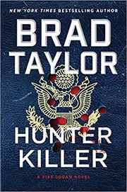 Hunter killer : a Pike Logan novel  Cover Image