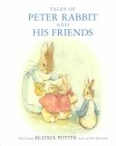 Tales of Peter Rabbit and his friends : 13 tales  Cover Image