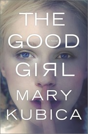 The good girl : [a novel]  Cover Image