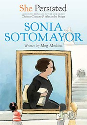 She persisted : Sonia Sotomayor  Cover Image