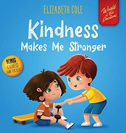 Kindness makes me stronger  Cover Image