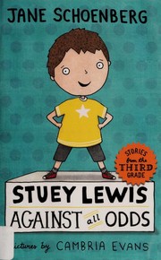 Stuey Lewis against all odds : stories from the third grade  Cover Image