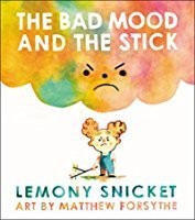 The bad mood and the stick  Cover Image