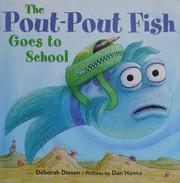 The pout-pout fish goes to school  Cover Image