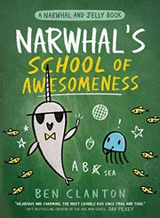 Narwhal's school of awesomeness : a Narwhal and jelly book  Cover Image