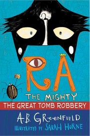Ra the mighty : the great tomb robbery  Cover Image