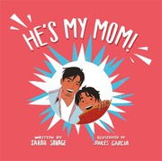 He's my mom! : a story for children who have a transgender parent or relative  Cover Image