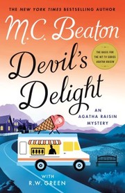 Devil's delight : Agatha Raisin mysteries  Cover Image