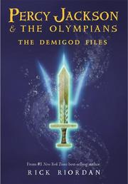 The demigod files :  Percy Jackson and the Olympians  Cover Image