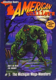 The Michigan mega-monsters :  American chillers  Cover Image
