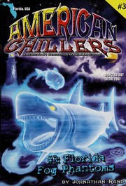 Florida fog phantoms :  American chillers  Cover Image