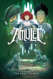 The last council : Amulet  Cover Image