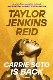 Carrie Soto is back : a novel  Cover Image