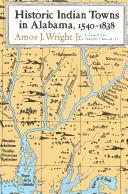 Historic Indian towns in Alabama, 1540-1838  Cover Image