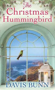 The Christmas hummingbird : Miramar Bay  Cover Image