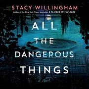 All the dangerous things  Cover Image