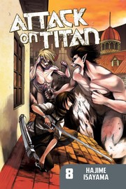 Attack on Titan. 8, : Blood on his hands  Cover Image