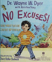 No excuses! : how what you say can get in your way  Cover Image