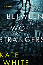 Between two strangers : a novel of suspense  Cover Image