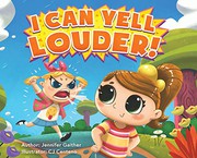 I can yell louder!  Cover Image