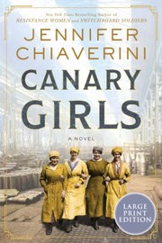 Canary Girls : a novel  Cover Image