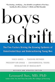 Boys adrift : the five factors driving the growing epidemic of unmotivated boys and underachieving young men  Cover Image