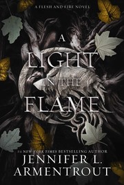 A light in the flame : Flesh and Fire  Cover Image