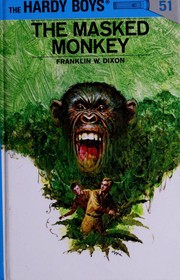 Hardy boys :The masked monkey  Cover Image