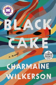 Black cake : a novel  Cover Image