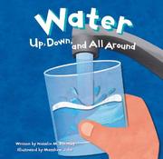 Water : up, down, and all around  Cover Image