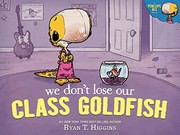 We don't lose our class goldfish  Cover Image
