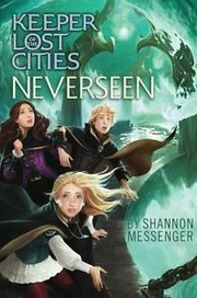 Keeper of the Lost Cities : Neverseen  Cover Image
