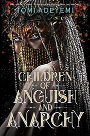 Children of anguish and anarchy: Legacy of Orïsha   Cover Image