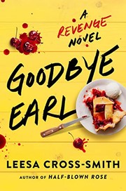Goodbye earl : a revenge story  Cover Image