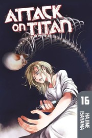 Attack on Titan. Vol. 16, His father's sins   Cover Image