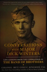 Conversations With Major Dick Winters : Life Lessons from the Commander of the Band of Brothers  Cover Image