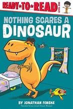 Nothing scares a dinosaur  Cover Image