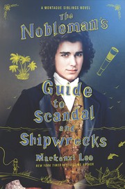 The nobleman's guide to scandal and shipwrecks : Montague siblings  Cover Image