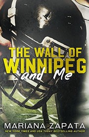The wall of Winnipeg and me  Cover Image