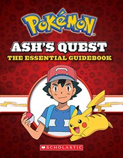 Pokémon, Ash's quest : the essential guidebook  Cover Image